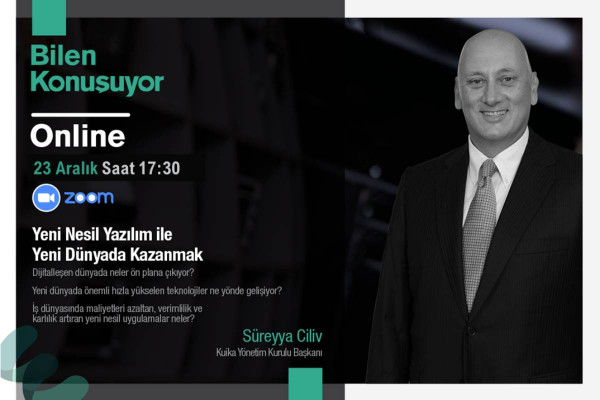 Bilen Konuşuyor Online'da Konuğumuz Turkcell Eski CEO'su ve KUİKA Yönetim Kurulu Başkanı Süreyya Ciliv